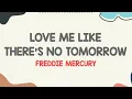 Download Lagu Freddie Mercury - Love Me Like There's No Tomorrow (Lyrics Terjemahan)| Viral Tiktok