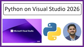 How to Run Python in Visual Studio 2026 Setup Python in Microsoft Visual Studio Amit Thinks