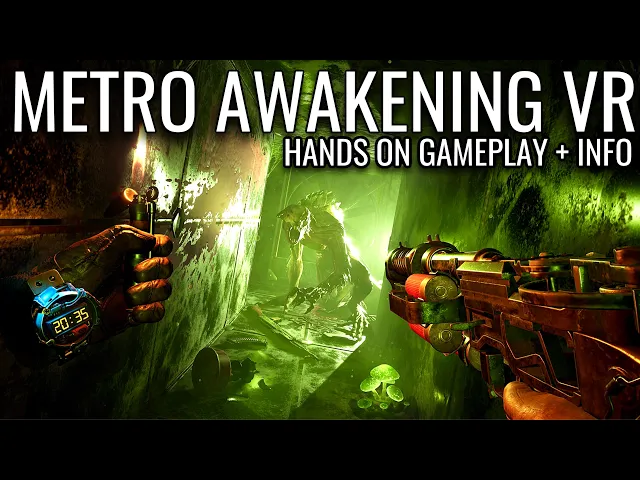 Metro Awakening VR Gameplay and Impressions...