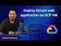 Deploy Simple web application on GCP VM