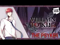 Villain To Kill WEBTOON Dub The Psyker