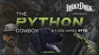 Lucky Duck Presents The Python Cowboy A Dog Named Otto