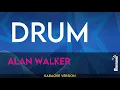 Download Lagu Drum - Alan Walker (KARAOKE)