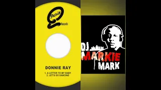 Donnie Ray A letter to my Baby remix Essence DJ Markie Mark