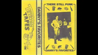 Danny s Favorites - There Still Punk Tape 2021