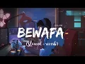 Download Lagu Imran Khan - Bewafa (Slowed \u0026 Reverb) |Avm lofi|