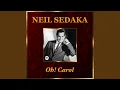 Download Lagu Oh! Carol (Remastered)