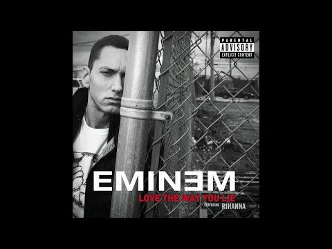 Download MP3 Eminem - Love The Way You Lie ft.  Rihanna (Audio)