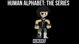 Human alphabet lore F