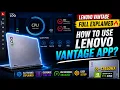 How to Use Lenovo Vantage App Lenovo LOQ RTX 4050