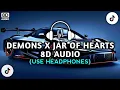 Download Lagu DEMONS X JAR OF HEARTS 8D AUDIO | TIKTOK VIRAL FULL BASS | DJ 8D REMIX