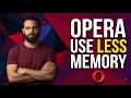 How To Make Opera Use Less Memory Step By Step Guide