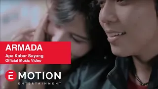 armada apa kabar sayang official music video 