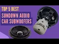 Top 5 Best Sundown Subwoofers with Deep Bass