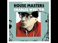 Lagu Defected presents House Masters - Charles Webster - 2013 UNMIXED