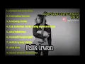 felix irwan cover damai bersamamu // kompilasi lagu terbaik