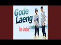 Download Lagu Gode Laeng