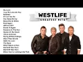 Lagu THE BEST OF WESTLIFE FULL ALBUM | WESTLIFE GREATEST HITS PLAYLIST