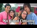 Download Lagu Ku Gapai Cintamu eps 5