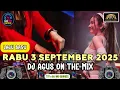 Download Lagu DJ AGUS TERBARU RABU 3 SEPTEMBER 2025 FULL BASS ANTHENA BANJARMASIN PASTI OKE‼️