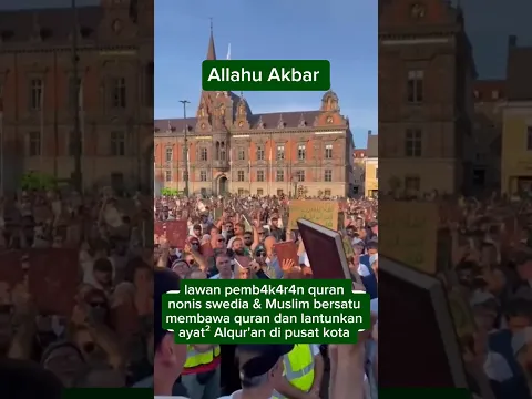Merinding ribuan Nonis dan Muslim Swedia bersatu☝🏻🤍