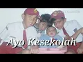 Download Lagu Ayo Kesekolah