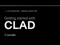 Getting Started with CLAD Week 1 Organize with Andrew Douglas