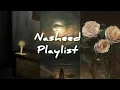 Lagu The Best Nasheed Playlist.