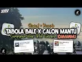 Download Lagu DJ TABOLA BALE X CALON MANTU IDAMAN (Slow + Reverb) STYLE TANTE V2 VIRAL TIKTOK 2025 | KHARIS SOPAN