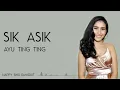 Download Lagu Ayu Ting Ting - Sik Asik (Lirik)