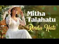 Lagu Mitha Talahatu - RINDU HATI (Official Liryc Video)
