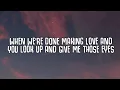 New West - Those Eyes (Lyrics)