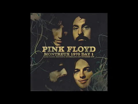 Download MP3 Pink Floyd - 21st November 1970 (Live at Montreux) - Definitive Edition