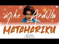 Download Lagu MATAHARIKU - NIKE ARDILLA + Lyrics