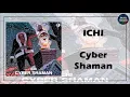 ICHI - Cyber Shaman