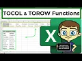 The Excel TOCOL and TOROW Functions