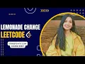 860 Lemonade Change Leetcode Easy Java Greedy Algorithm Striver s A to Z DSA