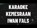 Download Lagu KARAOKE NOSTALGIA - KEMESRAAN INI