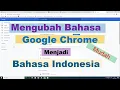 Download Lagu Cara Mengganti Bahasa Inggris menjadi Bahasa Indonesia di Google Chrome Laptop/PC