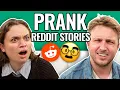 Get PRANKED Reading Reddit Stories