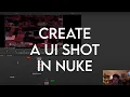 Create a ui shot in Nuke live course