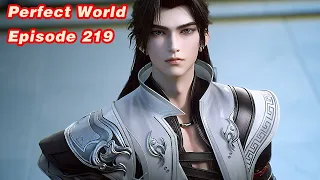 indo sub perfect world ep 219
