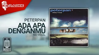 Download Peterpan - Ada Apa Denganmu (Official Karaoke Video) | No Vocal MP3