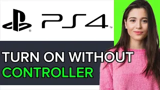 NEW How To Turn ON PS4 Without Controller in 2025