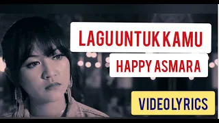 Download Happy Asmara-Lagu Untuk Kamu video lyrics MP3