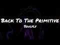 Soulfly - Back To The Primitive (Lyrics)