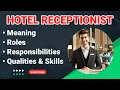 Hotel Receptionist Job description Hotel Receptionist Roles and Responsibilities duties