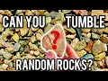 Can You Tumble Random Rocks