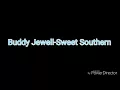 Buddy jewell Sweet Southern Comfort