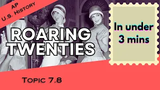 The Roaring Twenties in Under 3 mins APUSH Unit 7 Topic 8 7 8